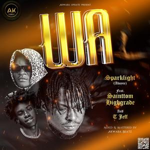 WA(feat. Sainttom Highgrade & T Jeff)