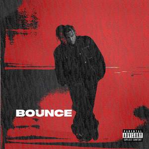 Bounce (Explicit)