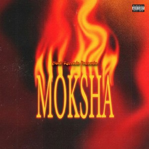 Moksha (Explicit)