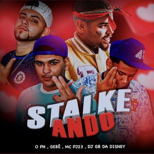 Stalkeando (Explicit)