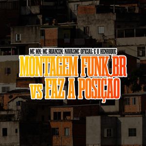 Montagem Funk BR Vs Faz a Posição (Explicit)