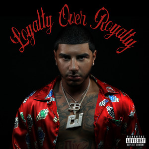 Loyalty Over Royalty (Explicit)