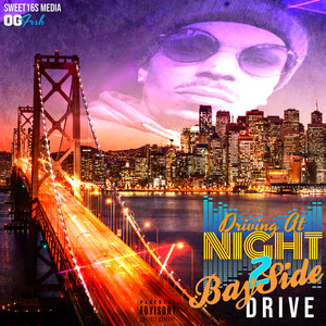 Driving at Night 2: BaySide Drive (Explicit)