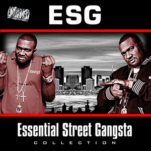 The Essential Street Gangsta Collection