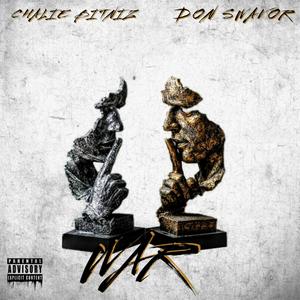 War (Chalie Bitniz x Don Swavor) [Explicit]