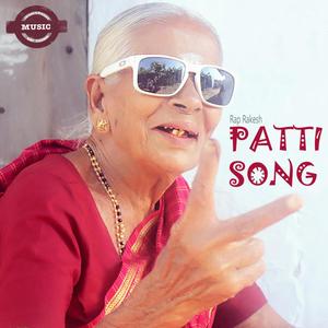 Patti Song (feat. Nithyashree Venkataramanan) (Explicit)
