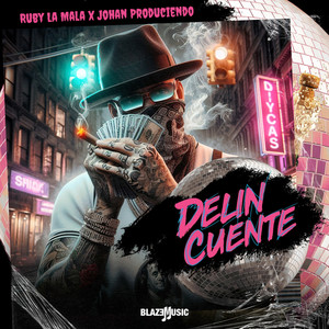 Delincuente (Explicit)