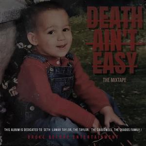 Death Ain't Easy (Explicit)