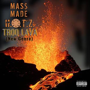 Troo Lava (New Genre) (Explicit)