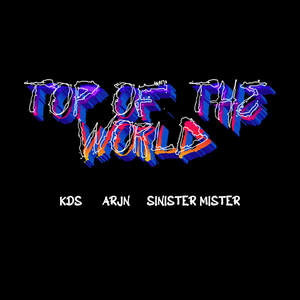 Top of the World (Explicit)