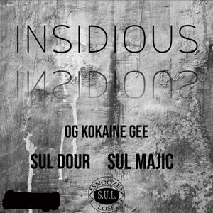 INSIDIOUS (feat. Sul Dour & Sul Majic)