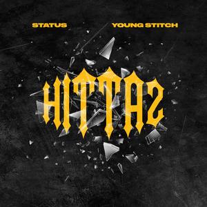 Hittaz(feat. Young Stitch) (Explicit)