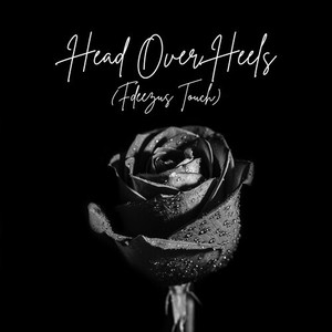 Head Over Heels (FDeezus Touch)