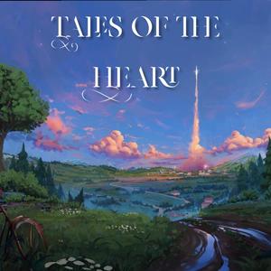 Tales of the Heart