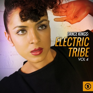 Dance Kings: Electric Tribe, Vol. 4