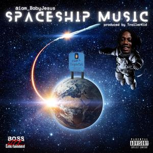 Spaceship Music (Explicit)