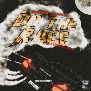 Do the race (feat. 2blessed) [Explicit]