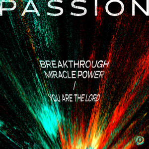 Breakthrough Miracle Power (Live)