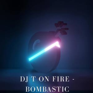 Bombastic (Explicit)