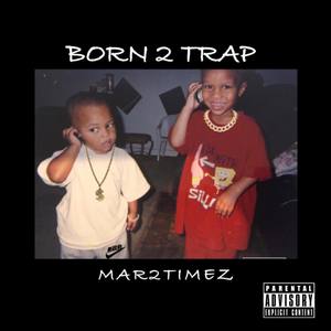 BORN2TRAP (Deluxe)