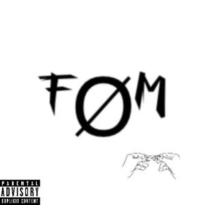 FØM ENT EP (Explicit)