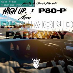 Richmond Parkway (feat. High Up.NOZA) (Explicit)