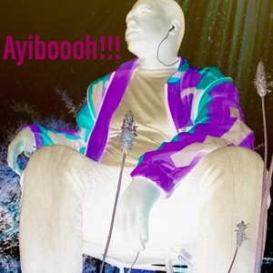 Ayiboooh!!! (feat. 4tune_np & David Rexo) [Explicit]