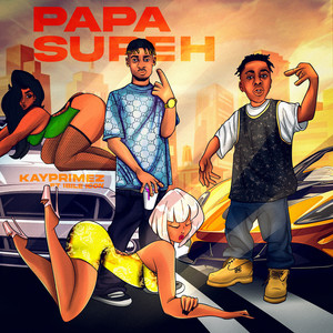 Papasupeh (Explicit)