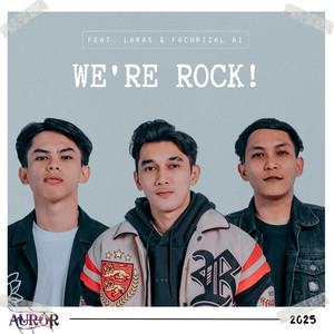 We're Rock! (Explicit)