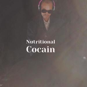Nutritional Cocain