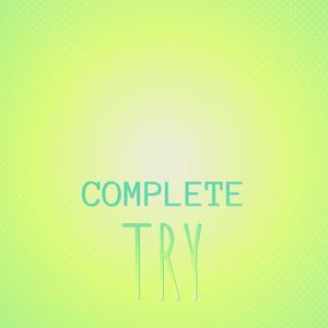Complete Try