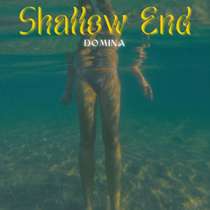 Shallow End