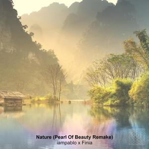 Nature (feat. FINIA) [Pearl Of Beauty Remake]