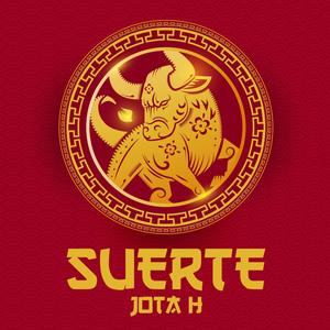 Suerte (Explicit)