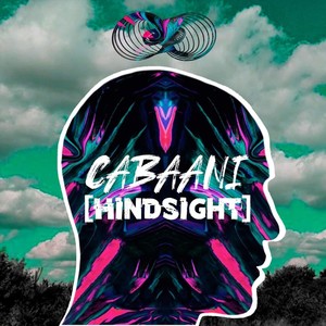 Hindsight (feat. Alan Fajardo, Pablo Castro, Ulises Corte & Sebo Buendia)