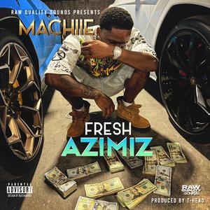 Fresh Azimiz (Explicit)