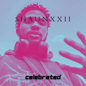 Celebrated (Explicit)