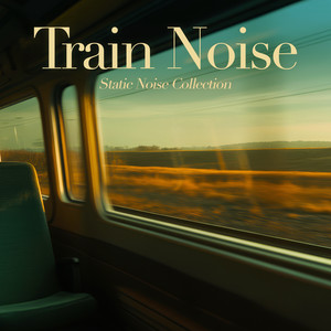 Train Noise