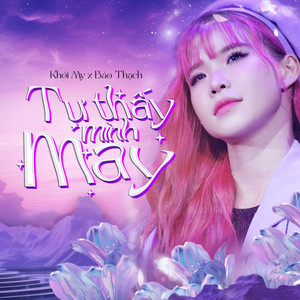 Tự Thấy Mình May