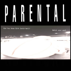 PARENTAL (Explicit)