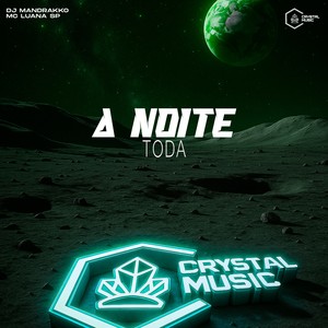 A Noite Toda (Explicit)