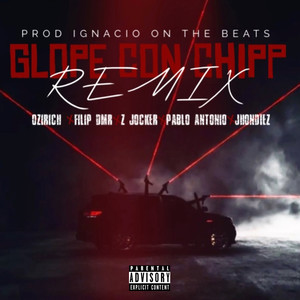 Glope Con Chipp (Remix|Explicit)