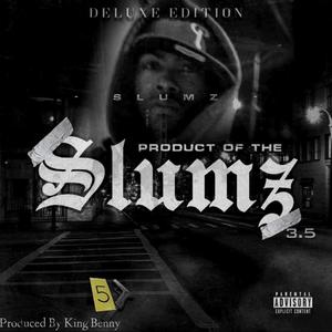 Product Of The Slumz 3.5g Deluxe (Explicit)