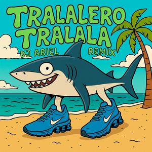 TRALALERO TRALALA (BAILE FUNK) [Explicit]