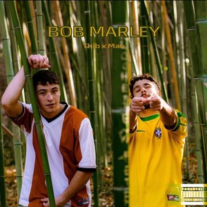 Bob Marley (Explicit)