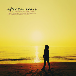 그대 떠나고 난 후 (After you leave)