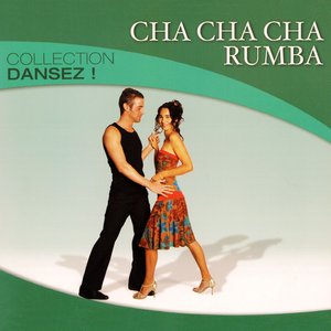 Collection Dansez : Cha Cha Cha & Rumba