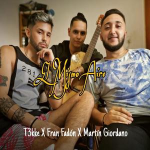 El Mismo Aire (feat. Fran Fadon & Martin Giordano)