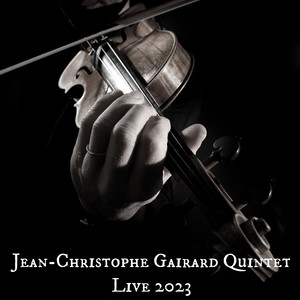 Jean-Christophe Gairard Quintet (Live 2023)