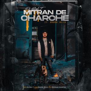 Mitran De Charche(feat. Bakshi Billa)